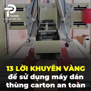 su dung may dan thung carton an toan