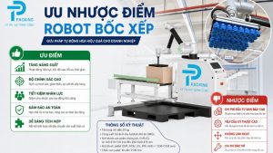 Ưu Điểm Và Nhược Điểm Của Robot Bốc Xếp Hàng Hóa