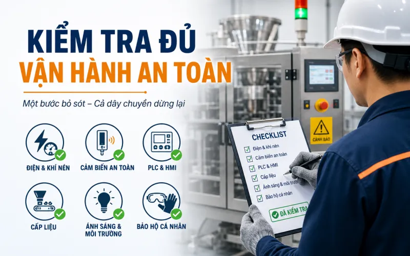 Các Bước Kiểm Tra Trước Khi Vận Hành Máy Đóng Gói Các Bước Kiểm Tra Trước Khi Vận Hành Máy Đóng Gói
